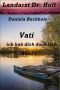 [Landarzt Dr. Holt 06] • Vati, ich hab dich doch lieb